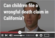 Can children file a wrongful death claim in California?