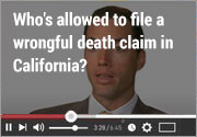 Who's allowed to file a wrongful death claim in California?